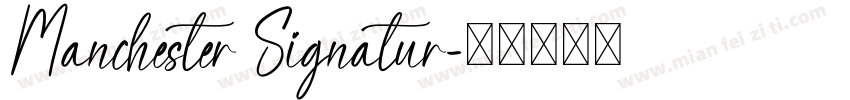 Manchester Signatur字体转换